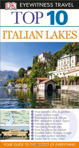 9780756696603: Dk Eyewitness Top 10 Italian Lakes [Lingua Inglese]