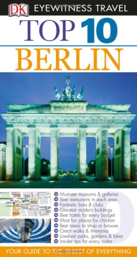 Imagen de archivo de Top 10 Berlin (Eyewitness Top 10 Travel Guide) a la venta por Wonder Book