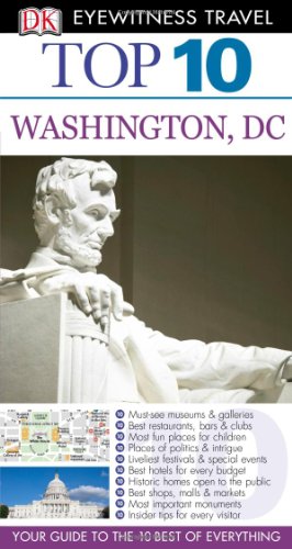 Stock image for Top 10 Washington DC (Eyewitness Top 10 Travel Guide) for sale by Wonder Book
