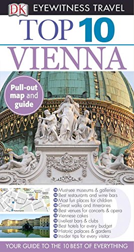Beispielbild fr Top 10 Eyewitness Travel Guide - Vienna zum Verkauf von Better World Books