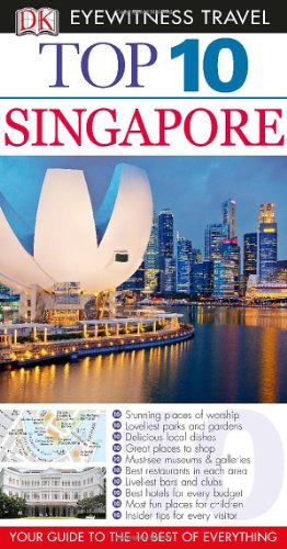 Beispielbild fr Eyewitness Top 10: Singapore zum Verkauf von ThriftBooks-Atlanta