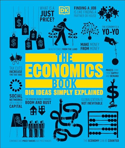 9780756698270: The Economics Book: Big Ideas Simply Explained (DK Big Ideas)