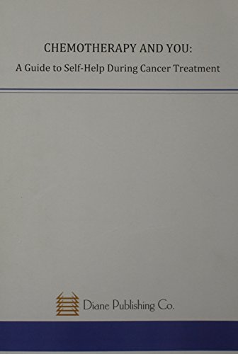 9780756705152: Chemotherapy and You: A Guide to Self-Help During Cancer Treatment