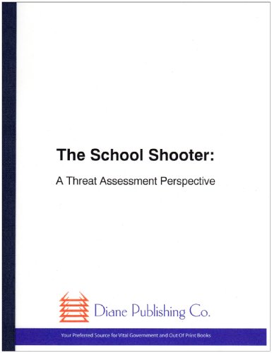 Stock image for The School Shooter: A Threat Assessment Perspective for sale by Save With Sam