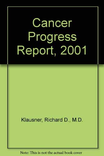 9780756726553: Cancer Progress Report, 2001