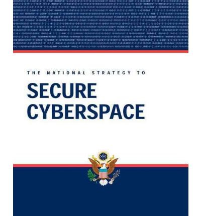 National Strategy to Secure Cyberspace (9780756732127) by Bush, George W.