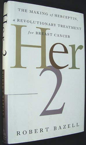 9780756750190: Her-2: The Making of Herceptin, a Revolutionary Treatment for Breast Cancer