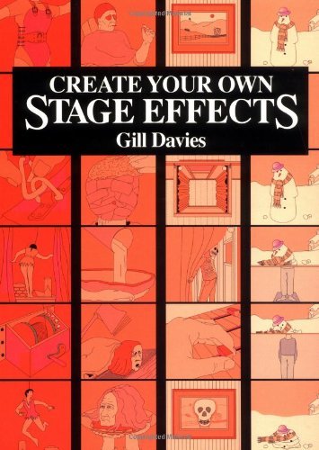 9780756750398: Create Your Own Stage Effects