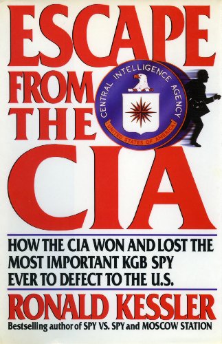 9780756750602: Escape from the CIA: How the CIA Won and Lost the Most Important KGB Spy Ever to Defect to the U.S