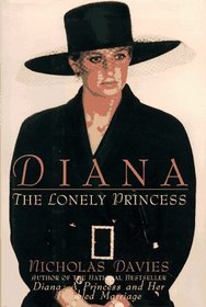 9780756752064: Diana: The Lonely Princess