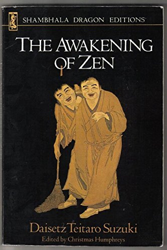 Awakening of Zen (9780756753566) by Daisetz Teitaro Suzuki