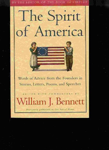 9780756754143: Spirit of America: Words of Advice from the Founders in Stories, Letters, Poems, and Speeches
