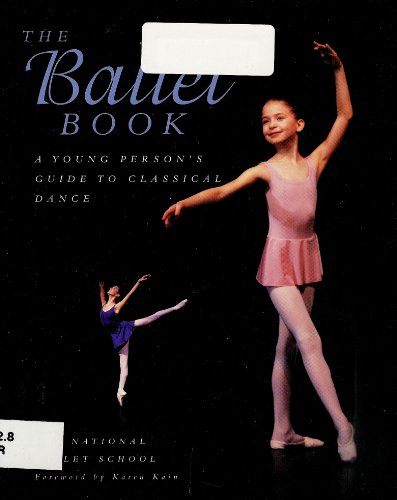 9780756754983: Ballet Book: A Young Person's Guide to Classical Dance