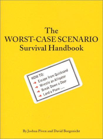 9780756757618: The Worst Case Scenario Survival Handbook