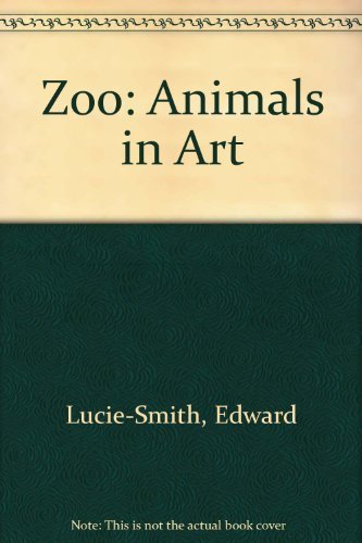 9780756760137: Zoo: Animals in Art