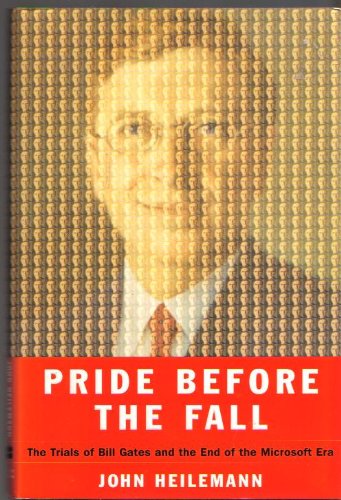 9780756760526: Pride Before the Fall: The Trials of Bill Gates and the End of the Microsoft Era