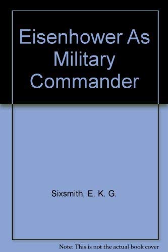 9780756760724: Eisenhower As Military Commander