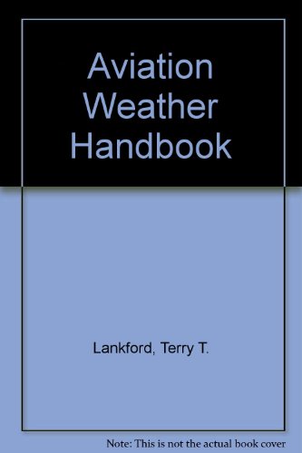 9780756761448: Aviation Weather Handbook