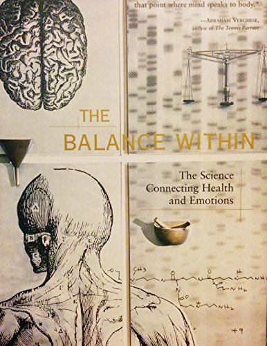 Stock image for Balance Within: The Science Connecting Health and Emotions for sale by Hippo Books