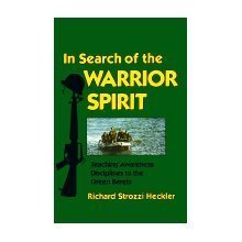 9780756761882: In Search of the Warrior Spirit: Teaching Awareness Disciplines to the Green Berets