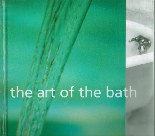 9780756761912: Art of the Bath