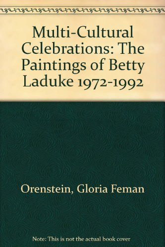 9780756762292: Multi-Cultural Celebrations: The Paintings of Betty Laduke 1972-1992