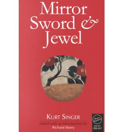 9780756762773: Mirror, Sword and Jewel: A Study of Japanese Characteristics
