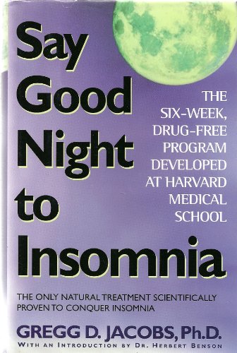 9780756762858: Say Good Night to Insomnia: The Only Natural Treatment Scientifically Proven to Conquer Insomnia