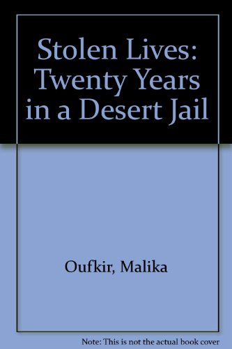 9780756763343: Stolen Lives: Twenty Years in a Desert Jail