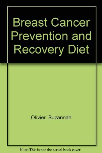 9780756764500: Breast Cancer Prevention and Recovery Diet