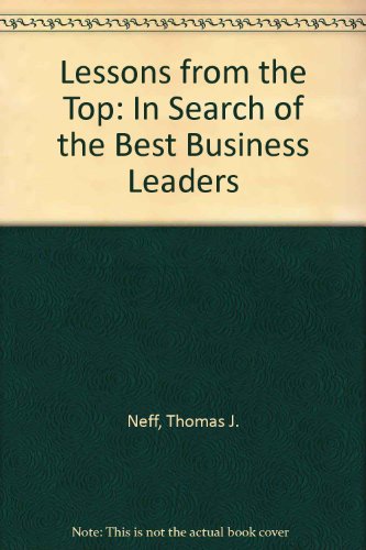 9780756765002: Lessons from the Top: In Search of the Best Business Leaders