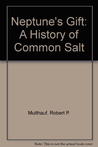 9780756765064: Neptune's Gift: A History of Common Salt