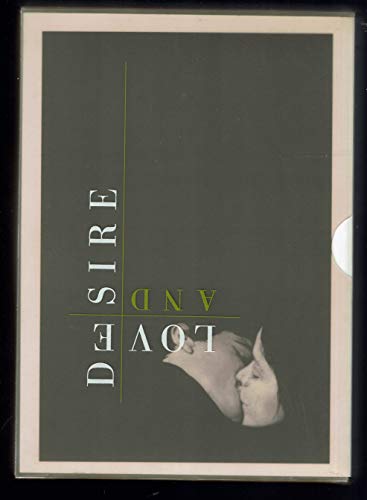 Love and Desire: Photographs (9780756765743) by William A. Ewing (ph)