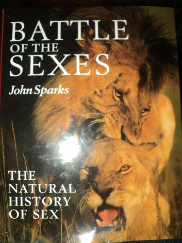 9780756766412: Battle of the Sexes: The Natural History of Sex