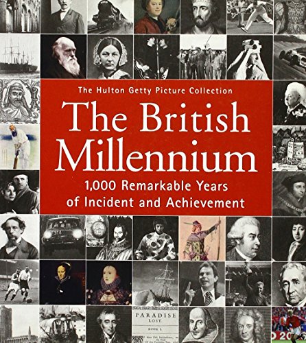British Millennium: 1,000 Remarkable Years of Incident and Achievement (9780756767006) by Nick Yapp