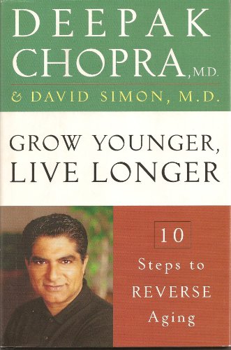 Imagen de archivo de Grow Younger, Live Longer: 10 Steps to Reverse Aging a la venta por Irish Booksellers