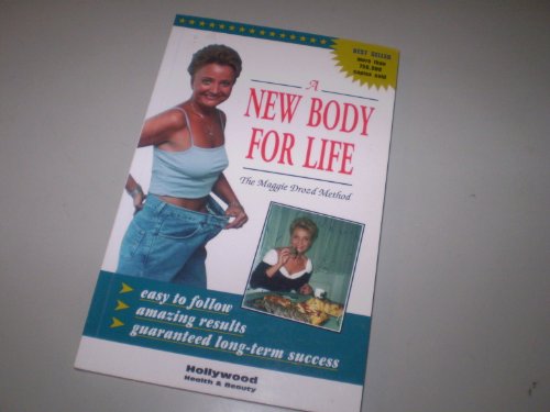 Stock image for A New Body for Life: The Maggie Drozd Method for sale by ThriftBooks-Atlanta