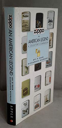 9780756769369: Zippo: An American Legend: A Collector's Companion