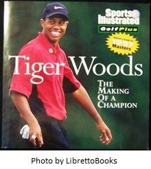 Stock image for Tiger Woods: The Making of a Champion: Sports Illustrated Golf Plus for sale by Ergodebooks