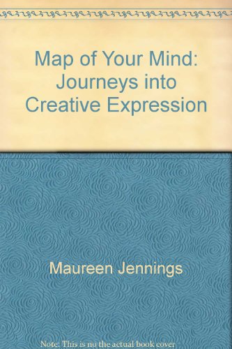 9780756771997: Map of Your Mind: Journeys into Creative Expression