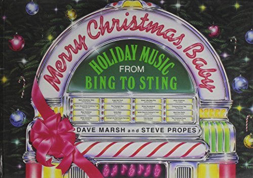 Beispielbild fr Merry Christmas, Baby: Holiday Music From Bing To Sting zum Verkauf von DIANE Publishing Co.