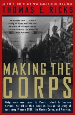 9780756776602: Making The Corps: 61 Men Came To Parris Island To Become Marines