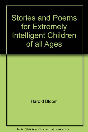 9780756776664: Stories And Poems for Extremely Intelligent Children of All Ages
