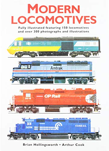 Modern Locomotives (9780756776886) by Hollingsworth, Brian; Cook, Arthur