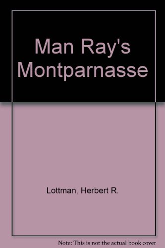 9780756777661: Man Ray's Montparnasse