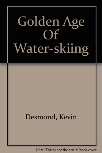 9780756777845: Golden Age Of Water-skiing