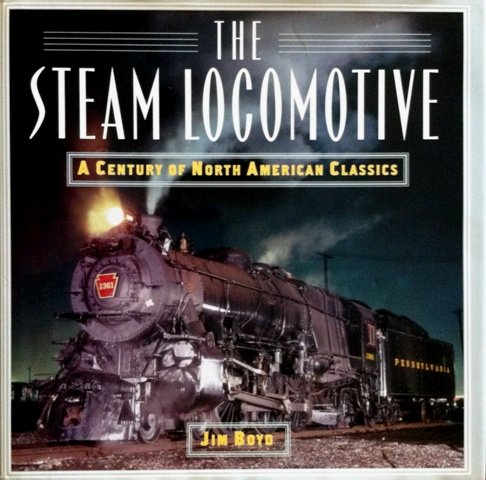 9780756778132: Steam Locomotive: A Century Of North American Classics