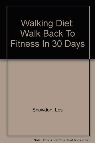 9780756779078: Walking Diet: Walk Back To Fitness In 30 Days