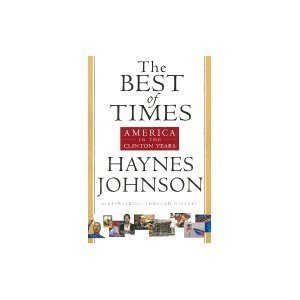 9780756779122: Best Of Times: America In The Clinton Years