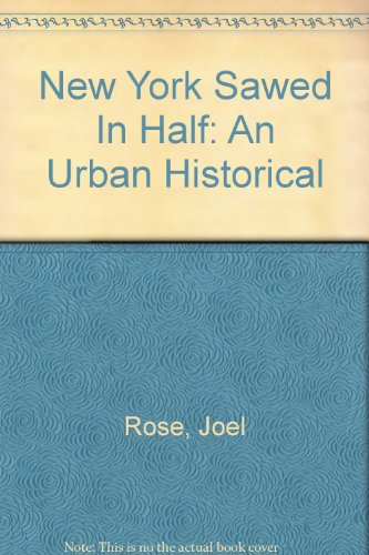 9780756779580: New York Sawed In Half: An Urban Historical
